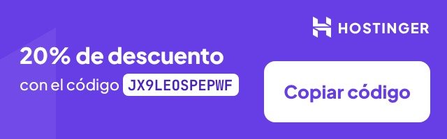 Hostinger: 20% de descuento con el código JX9LEOSPEPWF